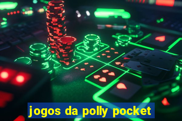 jogos da polly pocket